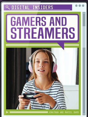 cover image of Gamers and Streamers